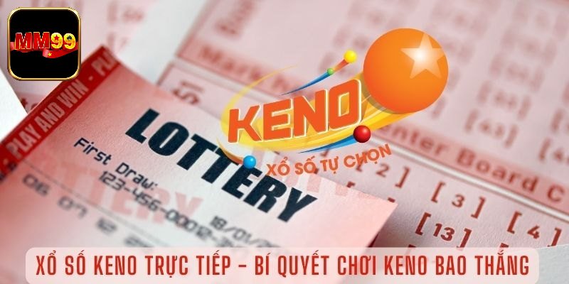 Đôi nét về Keno