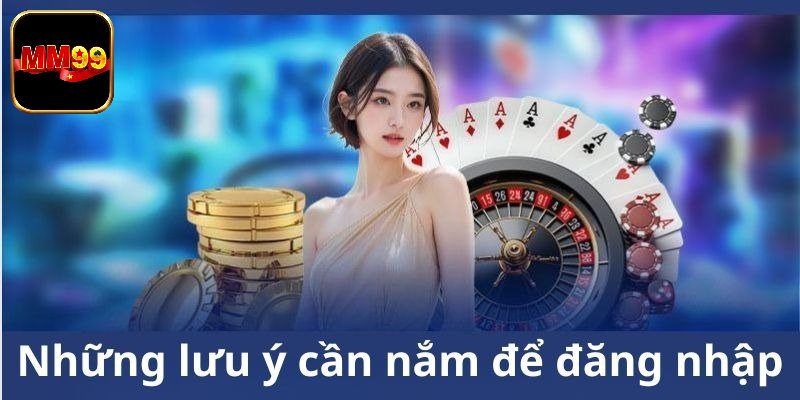 Lưu ý đăng nhập tài khoản