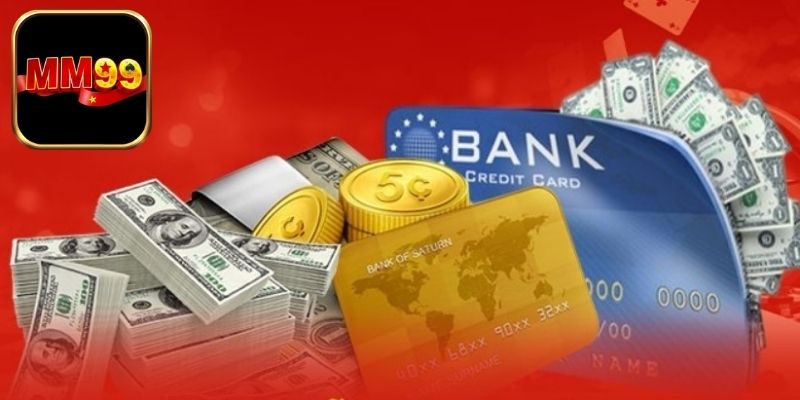 Tuân thủ điều khoản sử dụng MM99 khi nạp rút tiền